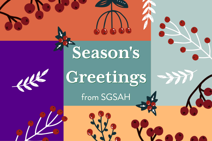 Season's Greetings from SGSAH